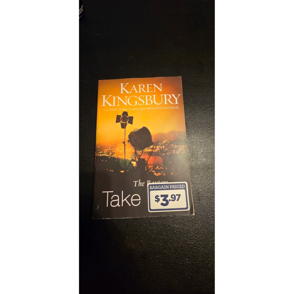 Take by Karen Kingsbury Baxter Family Series Christian Fiction Paperback